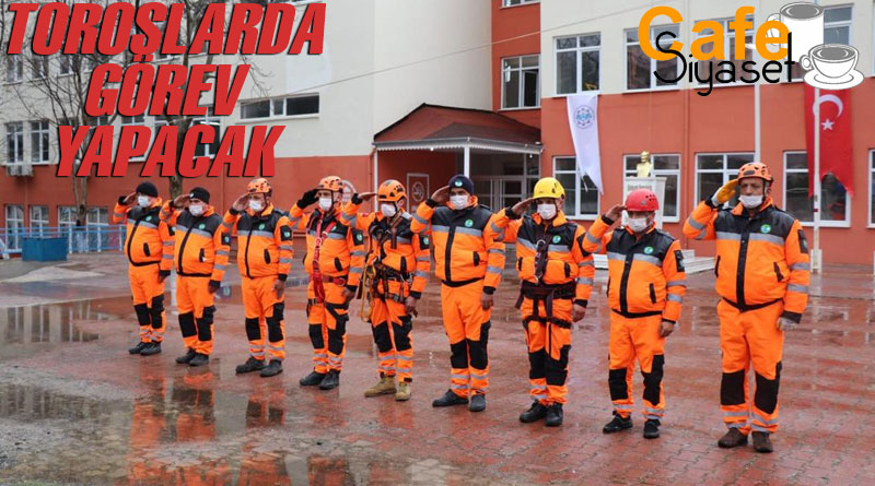 Toroslarda görev yapacaklar